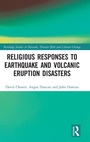 Cover: Religious Responses to Earthquake and Volcanic Eruption Disasters - Routledge