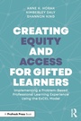 Cover: Creating Equity and Access for Gifted Learners - Routledge