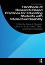 Cover: Handbook of Research-Based Practices for Educating Students with Intellectual Disability - Routledge