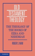Cover: The Theology of the Books of Ezra and Nehemiah - Cambridge University Press