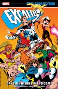 Cover: Excalibur Epic Collection: Days of Futures Yet To Come - Marvel Comics
