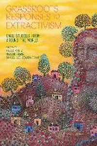 Abbildung von: Grassroots Responses to Extractivism - Bloomsbury Academic