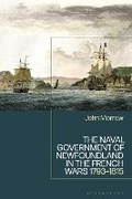 Cover: The Naval Government of Newfoundland in the French Wars - Bloomsbury Academic