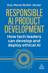 Abbildung von: Responsible AI Product Development - Kogan Page Ltd