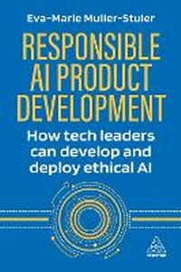 Abbildung von: Responsible AI Product Development - Kogan Page Ltd