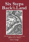 Cover: Six Steps Back to the Land - Bloomsbury Publishing PLC