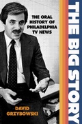 Cover: The Big Story - Temple University Press,U.S.