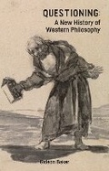 Cover: Questioning: A New History of Western Philosophy - Edinburgh University Press