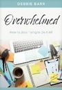 Cover: Overwhelmed - Tyndale House Publishers