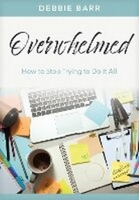 Enlarge image Cover: Overwhelmed - Tyndale House Publishers