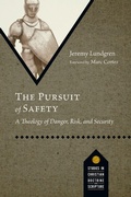 Cover: The Pursuit of Safety - IVP Academic
