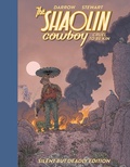 Cover: Shaolin Cowboy: Cruel to be Kin - Silent but Deadly Edition - Dark Horse Comics,U.S.