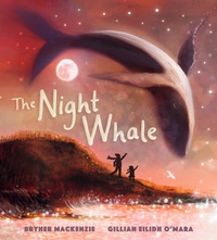 Abbildung von: The Night Whale - Candlewick Press,U.S.