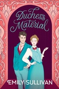 Cover: Duchess Material - Grand Central Publishing