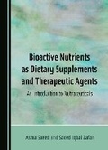 Cover: Bioactive Nutrients as Dietary Supplements and Therapeutic Agents - Cambridge Scholars Publishing