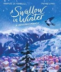 Cover: A Swallow in Winter: A Christmas Miracle - Walker Books Ltd