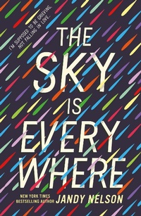 Enlarge image Cover: The Sky Is Everywhere - Walker Books Ltd