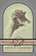 Cover: Desiring to Desire God - Angelico Press