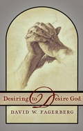 Cover: Desiring to Desire God - Angelico Press