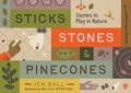 Cover: Sticks, Stones & Pinecones - Mountaineers Books