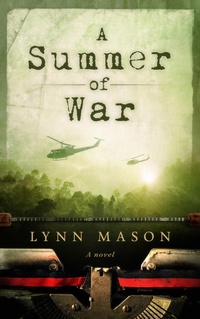 Enlarge image Cover: A Summer of War - Lynn Mason