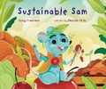 Cover: Sustainable Sam - Starfish Bay Children's Books