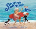 Cover: Granny Grommet and Me - Fremantle Press