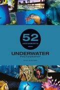 Cover: 52 Assignments: Underwater Photography - Ammonite Press