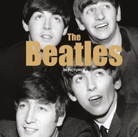 Abbildung von: The Beatles - In Pictures - Ammonite Press