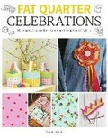 Cover: Fat Quarter: Celebrations - Guild of Master Craftsman Publications Ltd