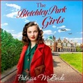 Cover: The Bletchley Park Girls - Boldwood Books Ltd