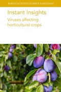 Cover: Instant Insights: Viruses Affecting Horticultural Crops - Burleigh Dodds Science Publishing Limited