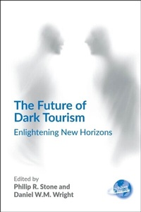 Abbildung von: The Future of Dark Tourism - Channel View Publications