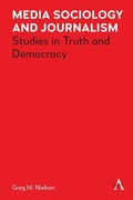 Cover: Media Sociology and Journalism - Anthem Press