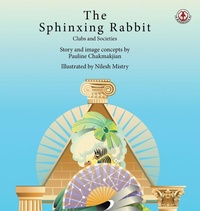 Enlarge image Cover: The Sphinxing Rabbit: 3 - Markosia Enterprises Ltd
