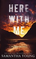 Cover: Here With Me - Samantha Young