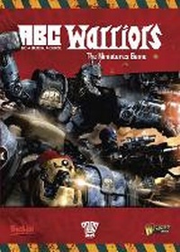 Enlarge image Cover: ABC Warriors - The Miniatures Game - Warlord Games