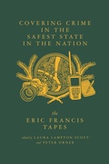 Cover: Covering Crime in the Safest State in the Nation - McSweeney's