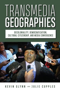 Enlarge image Cover: Transmedia Geographies - Rutgers University Press