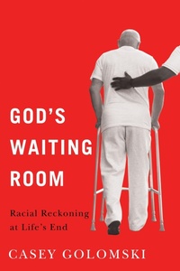 Enlarge image Cover: God's Waiting Room - Rutgers University Press