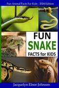 Cover: Fun Snake Facts for Kids - Crimson Hill Books