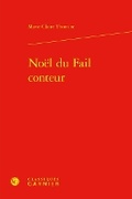 Cover: Noel Du Fail Conteur - Classiques Garnier