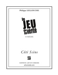 Cover: Le Jeu de la verite - Art Et Comedie