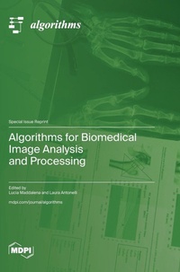 Enlarge image Cover: Algorithms for Biomedical Image Analysis and Processing - MDPI AG