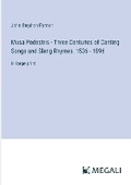 Cover: Musa Pedestris - Three Centuries of Canting Songs and Slang Rhymes, 1536 - 1896 - Megali Verlag