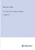 Cover: The Life of St. Frances of Rome - Megali Verlag