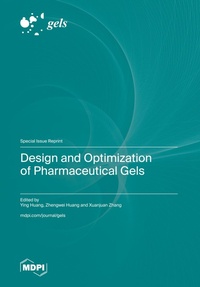 Enlarge image Cover: Design and Optimization of Pharmaceutical Gels - MDPI AG
