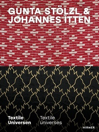 Abbildung von: Gunta Stölzl & Johannes Itten - Hirmer