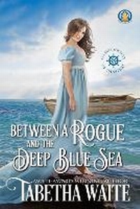Enlarge image Cover: Between a Rogue and the Deep Blue Sea - Wolf Publishing