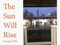 Cover: The Sun Will Rise - Steidl